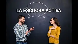 La Escucha Activa, &iquest;En Qu&eacute; Consiste?
