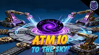 ATM10 To The Sky: Chapter 25 | Precision Mechanism, Singularities and we move forward with the AT...