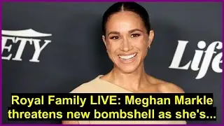 Royal Family LIVE: Meghan Markle promises next bombshell as she prepares to be exposed