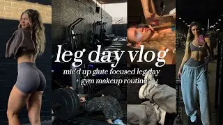 GYM VLOG! glutes + hammies leg day (and updated gym makeup routine)