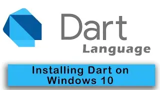 Installing Dart Programming language stand alone compiler on Windows 10