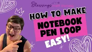 DIY Notebook pen loop @blessingscrafttherapy