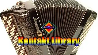 RUSSIA ACCORDION LIBRARY🎼🎹Samples para Kontakt 5 a KONTAKT 8🎼🎹BY LMTYM🔥💯