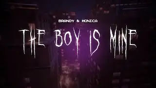 brandy & monica - the boy is mine [ sped up ] lyrics