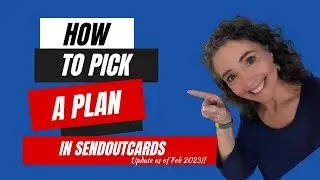 How to pick a SendOutCards Plan!!