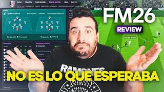 MI OPINI&Oacute;N DEL FOOTBALL MANAGER 26... Y SU COMUNIDAD