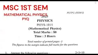 Mathematical physics | MSc 1st semester || Previous year Question paper 2025 | Nagaon university