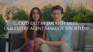 Lucked Out in Smooth Sales: Our Expert Agent Makes It Effortless!