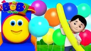 Balloon Song | Bob The Train | Nursery Rhymes & Songs for Children | Kids Cartoons Video