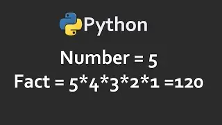 Factorial Number in Python | Solutions For Python 100 Exercises | Program10 | CodingFacts