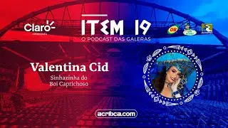 Item 19 - Podcast das Galeras #6 | Valentina Cid