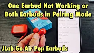JLab Go Air Pop Earbuds: One Earbud Not Working or Both in Pairing Mode (FIXED)