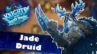 KotFT Jade Druid | Hearthstone Knights of the Frozen Throne Deck Spotlight - Malfurion the Pestilent