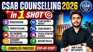 CSAB Counselling 2025 Complete Process Explained✅ | Registration, Choice Filling, Fees | CSAB 2025