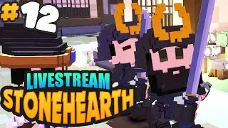 Stonehearth Livestream - New Japanese Kingdom Mod Muramasa - Ep #12