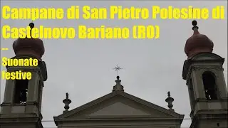 Campane di San Pietro Polesine di Castelnovo Bariano (RO) - suonate festive