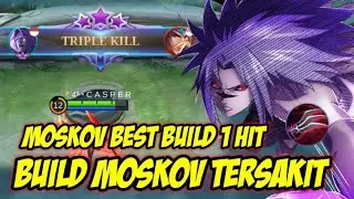 BUILD MOSKOV TERSAKIT 2022,BUILD MOSKOV TERSAKIT TOP GLOBAL MOBILE LEGENDS