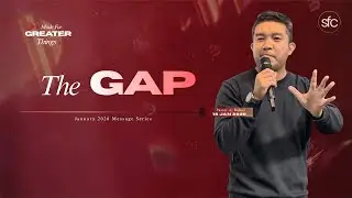 The Gap | Pastor AJ Baruiz | January 18, 2026