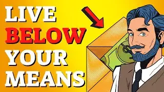 10 Ways To Live Below Your Means And Save a Lot Of Money