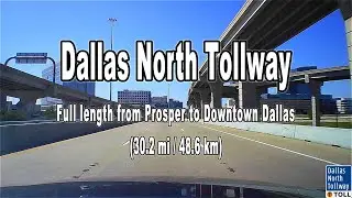 Dallas North Tollway from Prosper, TX to Downtown Dallas, TX (Full Distance Drive) (Dash Cam)