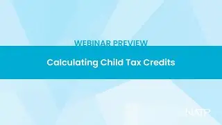 Webinar preview: Calculating Child Tax Credits