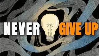 Never Give Up &mdash; A Powerful Story of Persistence | Quiet Strength Stories