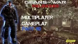 Gears of War Reloaded Multiplayer Gameplay Part 40 (King Of The Hill) On Garden