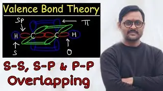 Valence Bond Theory || Sigma & Pi Bond || By Prabhat Sir