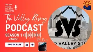 The Valley Rising Podcast - Bobby Baymont - Sound Valley Studios Artist Interview