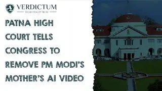 Patna High Court Tells Congress To Remove PM Modi's Mother's AI Video
