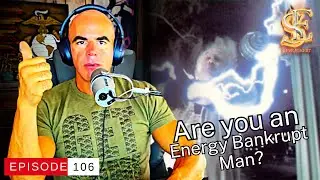 How to Have More Energy as a Man | Steve Eckert Show Episode 106