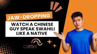Jaw-Dropping! Watch a Chinese Guy Speak Swahili Like a Native