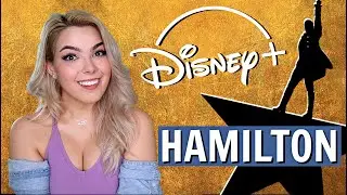 What You Need to Know about HAMILTON on Disney+
