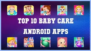Top 10 Baby Care Android App | Review