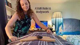 Full Body ASMR Reiki & Bodywork for Personal Transformation🦋Soft-spoken & Gentle Triggers