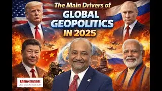 The Drivers of Global Geopolitics in 2025