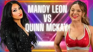 MANDY LEON VS. QUINN MCKAY