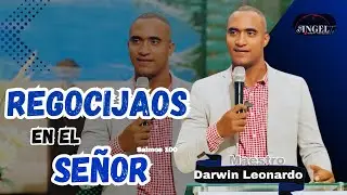 REGOCIJAO EN EL SE&Ntilde;OR (SALMOS 100 ) PODEROSA PALABRA --DARWIN LEONARDO #angelimbertregaladotv