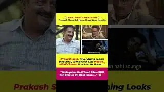Prakash Raj on Hindi Cinema: Roots Chhod Kar Sirf Market Ke Peeche Bhaag Raha Hai Bollywood