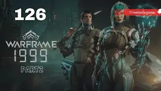 Warframe 126 Waeframe 1999 [Part2] 4K