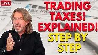 Trading Taxes EXPLAINED! Step-by-Step