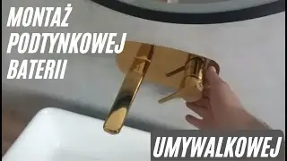 Montaż baterii podtynkowej  umywalkowej