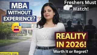MBA Without Work Experience in 2026??😱| Worth It 😱or Waste of Time?😭 | Honest Reality for Freshers✅