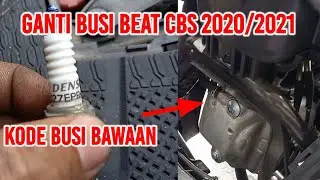 TUTORIAL DAN TIPS GANTI BUSI BEAT CBS 2020/2021 | KODE BUSI BEAT CBS | CARA GANTI BUSI BEAT CBS 2021
