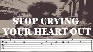 STOP CRYING YOUR HEART OUT cover (Guitar Tab w/ Chords)
