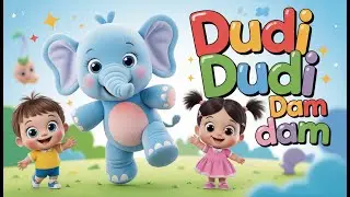 Dudi Dudi Dam Dam 🎵 | Cute Kids Rhyme | Baby Elephant Dance | Fun Nursery Song