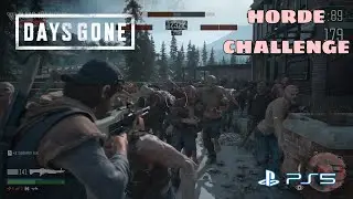 (PS5) DAYS GONE Horde Challenge SURROUNDED 4K 120fps HD