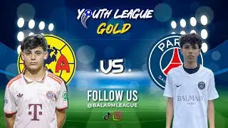 YOUTH GOLD LEAGUE | CLUB AMERICA VS PSG