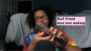 ASMR- bestie does your makeup 💁🏽‍♀️💕|RP