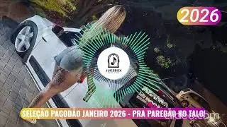 PAGOD&Atilde;O BAIANO VER&Atilde;O 2026 🔥 AS MAIS TOCADAS NO PARED&Atilde;O | TOP HITS DO VER&Atilde;O